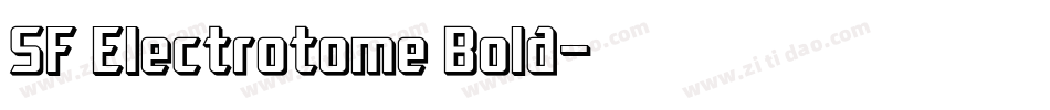 SF Electrotome Bold字体转换